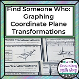 Find Someone Who ... Graphing Coordinate Plane Transformations