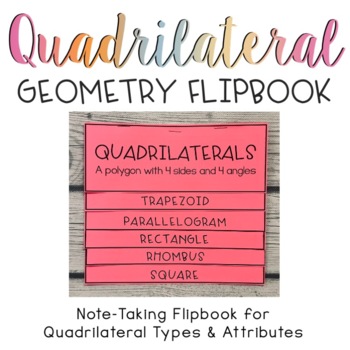 Day 16 - Quadrilaterals Flip Book