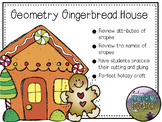 Geometry Gingerbread House