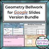 Geometry Google Drive Bellwork Bundle
