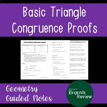 Preview of Geometry Guided Notes: Basic Triangle Congruence Proofs