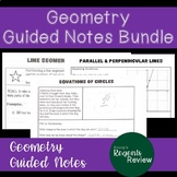 Geometry Guided Notes: FULL YEAR GROWING BUNDLE!