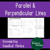 Geometry Guided Notes: Parallel and Perpendicular Lines