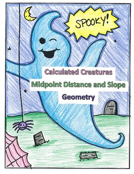 Preview of Geometry Halloween Math Activity - Midpoint Distance and Slope