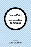 Geometry - Introduction to Angles PowerPoint presentation