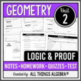 Logic and Proof (Geometry Curriculum - Unit 2) | All Things Algebra®