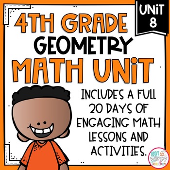 Preview of Geometry Math Unit with Activities for FOURTH GRADE