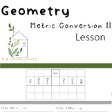 Geometry: Metric Measurement Conversion II | Complete Math Lesson