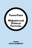 Geometry - Midpoint and Distance Formulas PowerPoint presentation