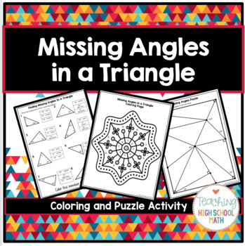 Geometry Missing Angles in a Triangle Coloring Activity and Puzzle