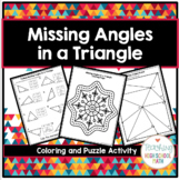 Geometry Missing Angles in a Triangle Coloring Activity an