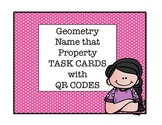 Geometry Name That Property Task Cards with QR Codes