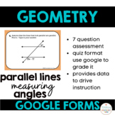 Geometry Parallel Lines Measure of Angles Google Forms Dis