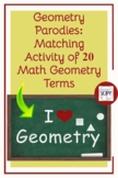 Geometry Parodies: (Play on Words) Matching Activity of 20