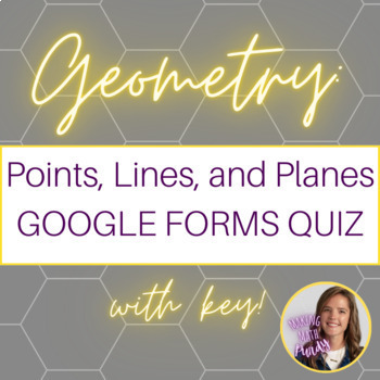 Preview of Geometry: Points, Lines, and Planes Google Form Quiz w/ Key