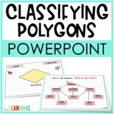 Classifying Polygons, Quadrilaterals, and Triangles PowerP