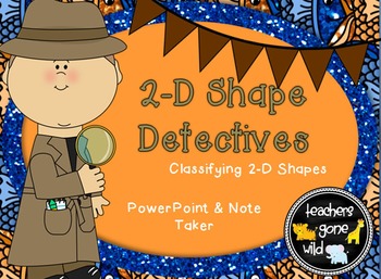 Preview of Geometry PowerPoint & NoteTaker: Classifying 2-D Shapes