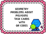 Geometry Problems about Polygons Task Cards with QR Codes