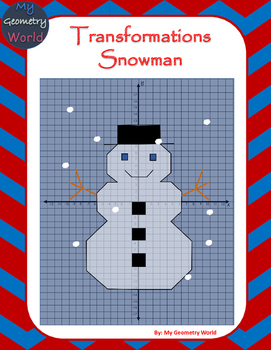 Preview of Geometry Project: Use Transformations to Create a Snowman