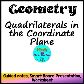 Preview of Geometry - Quadrilaterals in the Coordinate Plane