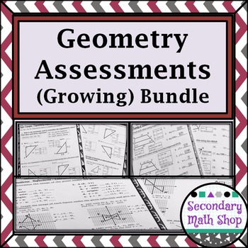 Preview of Assessments Geometry Quizzes (Growing) Bundle - Save Money!!!