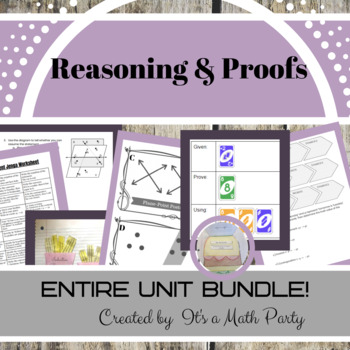 Preview of Geometry Reasoning & Proofs - ENTIRE UNIT BUNDLE