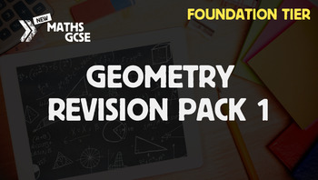 Preview of Geometry Revision Pack 1 (Foundation Tier)
