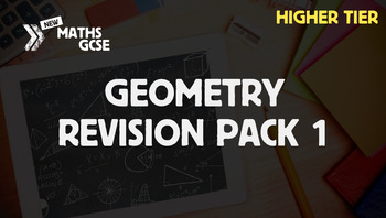 Preview of Geometry Revision Pack 1 (Higher Tier)