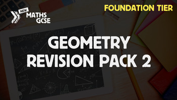 Preview of Geometry Revision Pack 2 (Foundation Tier)