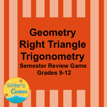 Preview of Geometry Right Triangle Trigonometry:  Semester Test Prep Review Game