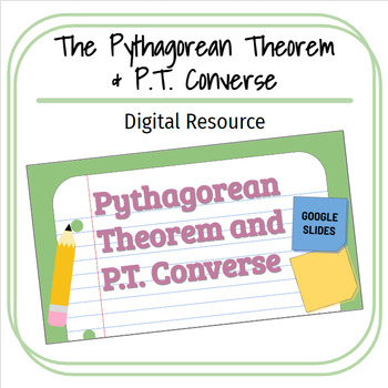 Preview of Geometry | Right Triangles | Pythagorean Theorem & Converse - Google Slides