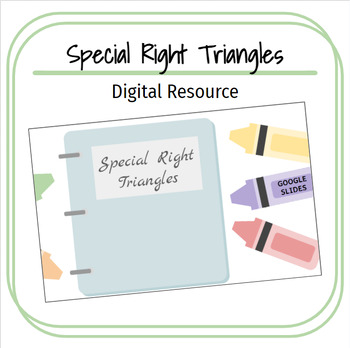 Preview of Geometry | Right Triangles | Special Right Triangles - Google Slides