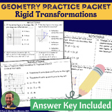 Geometry Rigid Transformations Practice Packet + Answer Key