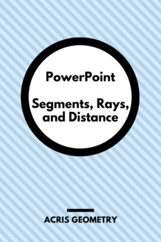 Preview of Geometry - Segments, Rays, and Length PowerPoint presentation