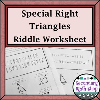 Preview of Right Triangles - Geometry Special Right Triangles Practice Riddle Worksheet
