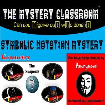 Preview of Geometry: Symbolic Notation Mystery | The Mystery Classroom