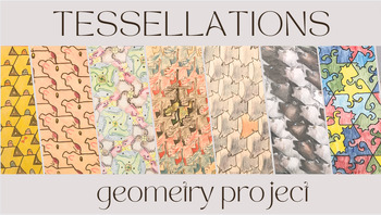 Preview of Geometry Tessellations Project for Transformations Unit