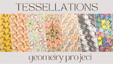 Geometry Tessellations Project for Transformations Unit