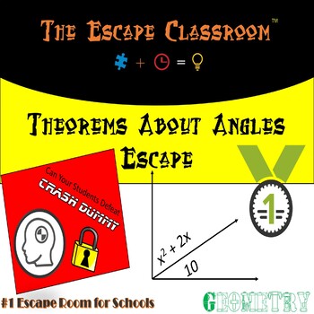 Preview of Geometry: Theorems about Angles Escape Room | The Escape Classroom