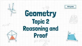 Preview of Geometry, Topic 2: Reasoning and Proof Lesson Plan