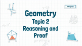 Geometry, Topic 2: Reasoning and Proof Lesson Plan