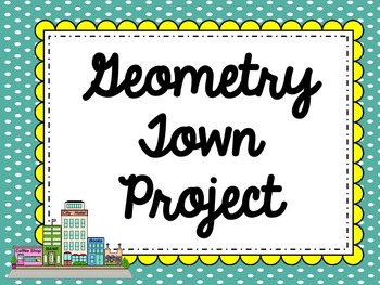 Preview of Geometry Town Project