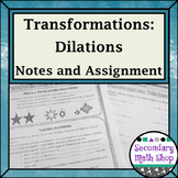 Transformations - Geometry Transformations Dilations Notes and Assignment