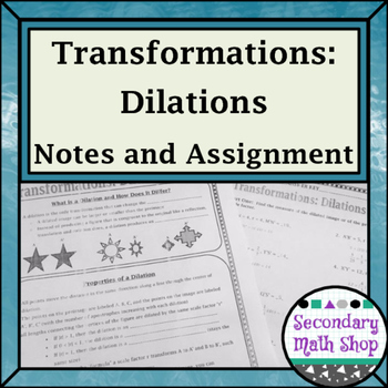 Preview of Transformations - Geometry Transformations Dilations Notes and Assignment