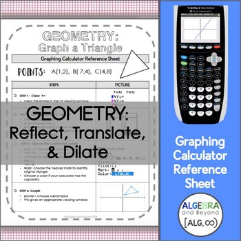 Preview of Geometry Transformations: Reflect, Translate, and Dilate | TI-84 Calculator