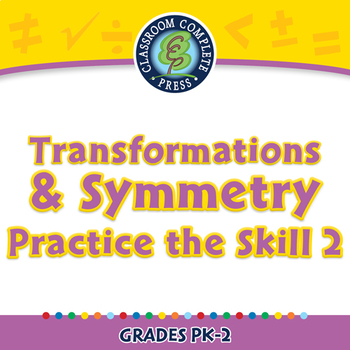 Preview of Geometry: Transformations & Symmetry - Practice the Skill 2 - NOTEBOOK Gr. PK-2