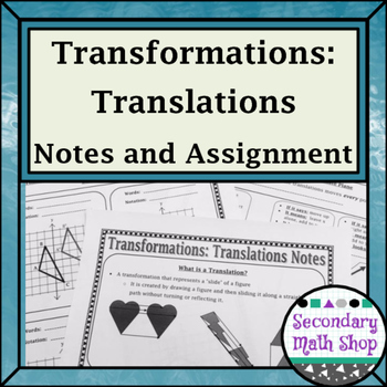 Preview of Transformations - Geometry Transformations Translations Notes and Assignment