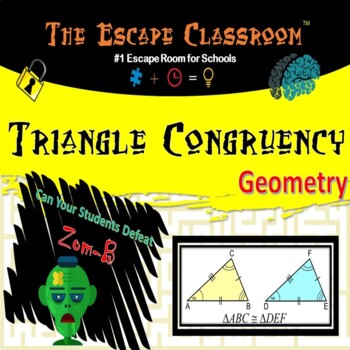 Preview of Geometry: Triangle Congruency Escape Room | The Escape Classroom