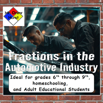 Preview of Fractions in the Automotive Industry - Career Readiness Applications