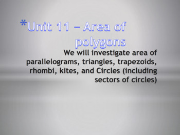 Preview of Geometry Unit 11 Bundle - Area of Polygons, Sectors, Dilations (16 Days)